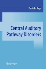 Central Auditory Pathway Disorders