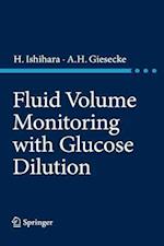 Fluid Volume Monitoring with Glucose Dilution