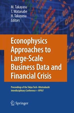 Econophysics Approaches to Large-Scale Business Data and Financial Crisis