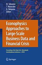 Econophysics Approaches to Large-Scale Business Data and Financial Crisis
