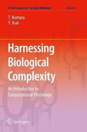 Harnessing  Biological Complexity