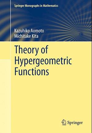 Theory of Hypergeometric Functions