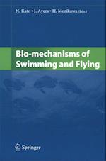 Bio-mechanisms of Swimming and Flying