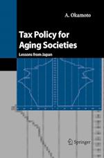 Tax Policy for Aging Societies