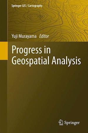 Progress in Geospatial Analysis