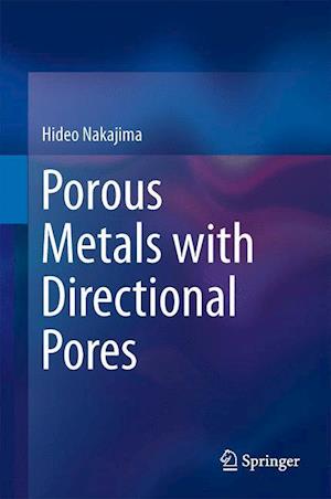 Porous Metals with Directional Pores