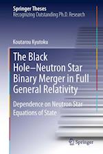 Black Hole-Neutron Star Binary Merger in Full General Relativity