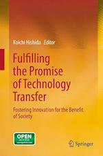 Fulfilling the Promise of Technology Transfer