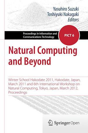 Natural Computing and Beyond