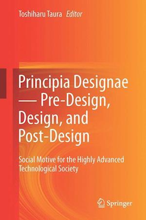 Principia Designae - Pre-Design, Design, and Post-Design