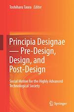 Principia Designae - Pre-Design, Design, and Post-Design