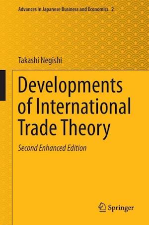 Developments of International Trade Theory