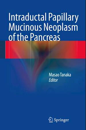 Intraductal Papillary Mucinous Neoplasm of the Pancreas