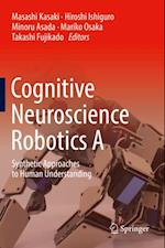 Cognitive Neuroscience Robotics A