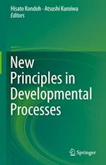 New Principles in Developmental Processes