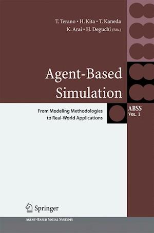 Agent-Based Simulation: From Modeling Methodologies to Real-World Applications