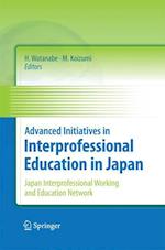 Advanced Initiatives in Interprofessional Education in Japan