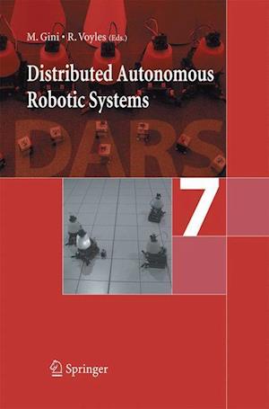 Distributed Autonomous Robotic Systems 7