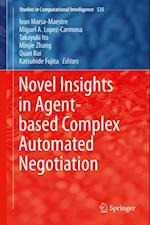 Novel Insights in Agent-based Complex Automated Negotiation