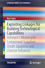 Exploiting Linkages for Building Technological Capabilities