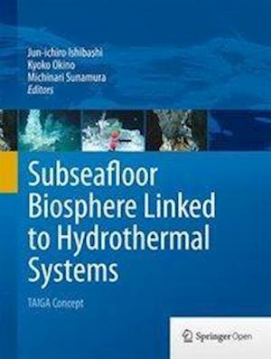 Subseafloor Biosphere Linked to Hydrothermal Systems