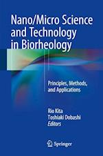 Nano/Micro Science and Technology in Biorheology