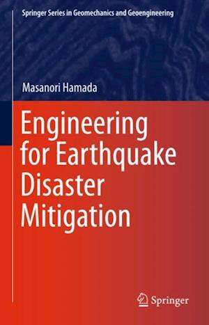 Engineering for Earthquake Disaster Mitigation