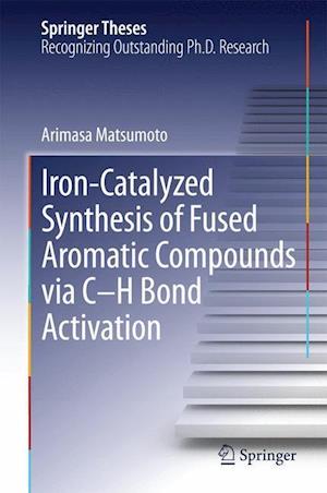 Iron-Catalyzed Synthesis of Fused Aromatic Compounds via C–H Bond Activation