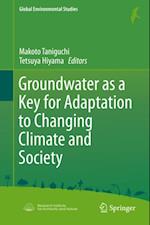 Groundwater as a Key for Adaptation to Changing Climate and Society