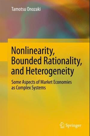 Nonlinearity, Bounded Rationality, and Heterogeneity