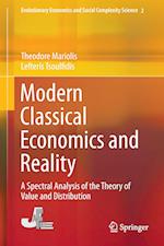 Modern Classical Economics and Reality