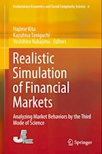 Realistic Simulation of Financial Markets