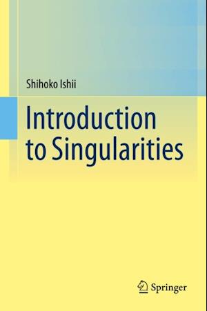 Introduction to Singularities