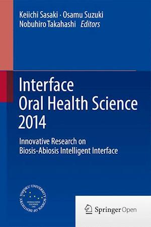 Interface Oral Health Science 2014