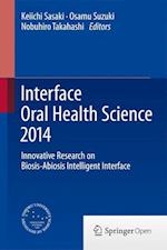 Interface Oral Health Science 2014