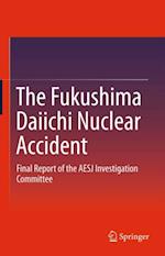 Fukushima Daiichi Nuclear Accident