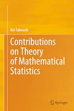 Contributions on Theory of Mathematical Statistics