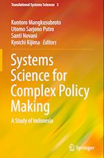 Systems Science for Complex Policy Making