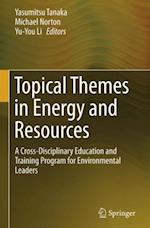 Topical Themes in Energy and Resources