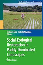 Social-Ecological Restoration in Paddy-Dominated Landscapes