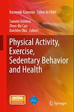 Physical Activity, Exercise, Sedentary Behavior and Health