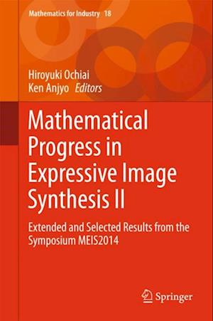 Mathematical Progress in Expressive Image Synthesis II