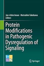 Protein Modifications in Pathogenic Dysregulation of Signaling