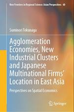 Agglomeration Economies and the Location of Japanese Investment in East Asia