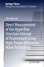 Direct Measurement of the Hyperfine Structure Interval of Positronium Using High-Power Millimeter Wave Technology