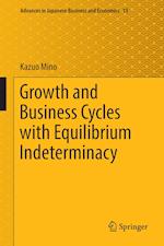 Growth and Business Cycles with Equilibrium Indeterminacy