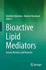 Bioactive Lipid Mediators