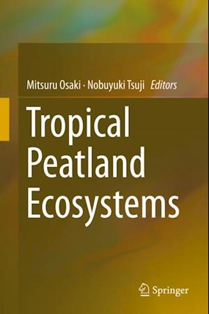 Tropical Peatland Ecosystems