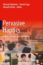 Pervasive Haptics