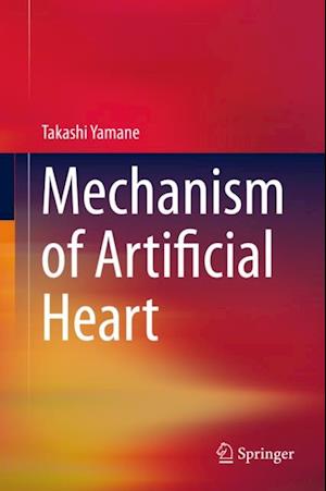 Mechanism of Artificial Heart